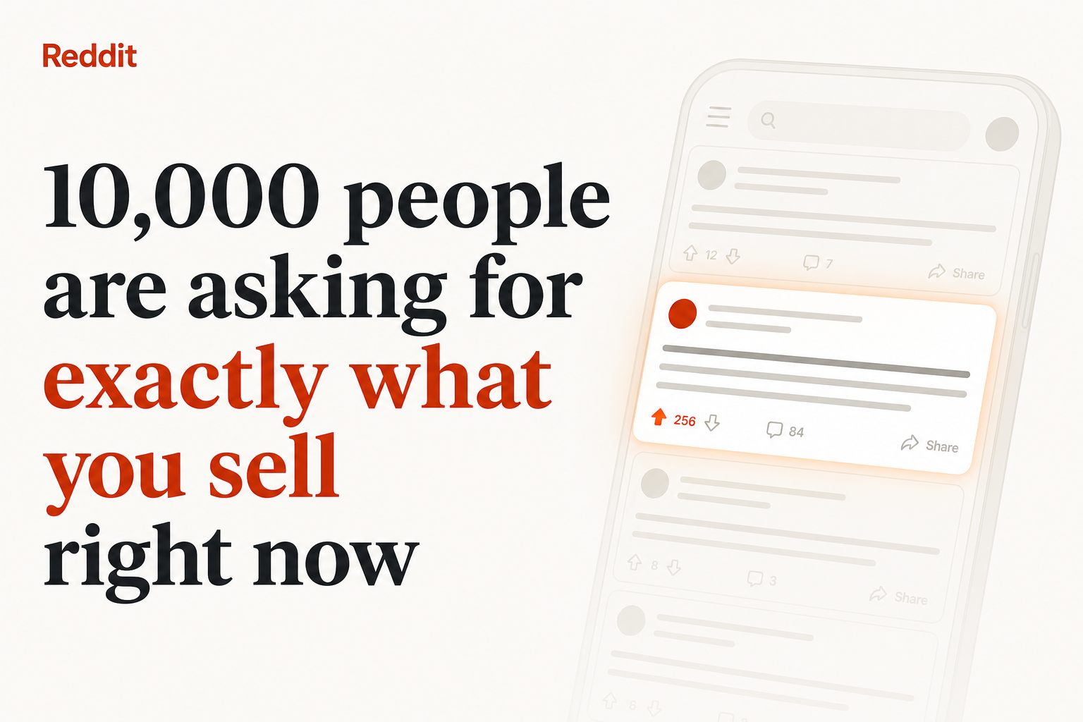 10,000 people are asking for exactly what you sell right now
